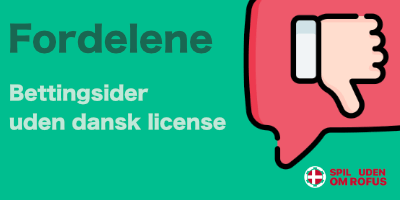 Fordelene Bettingsider uden dansk license